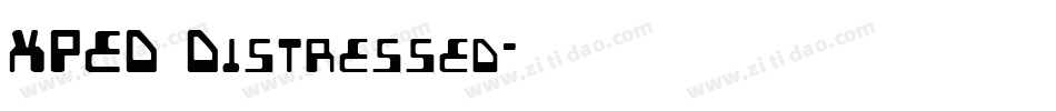XPED Distressed字体转换